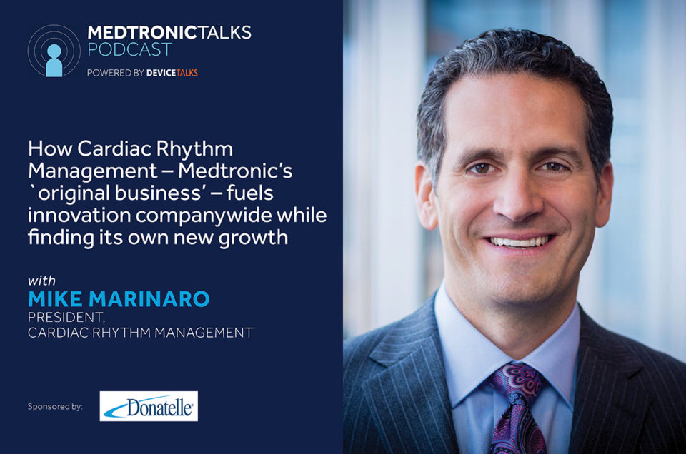 How CRM – Medtronic’s `original business’ – fuels innovation companywide, finds its own new growth