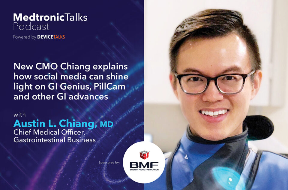 New CMO Chiang explains how social media can shine light on GI Genius, PillCam and other GI advances