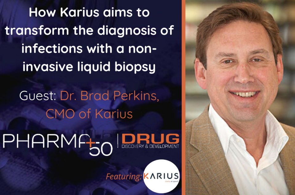 How Karius aims to transform the diagnosis of infections