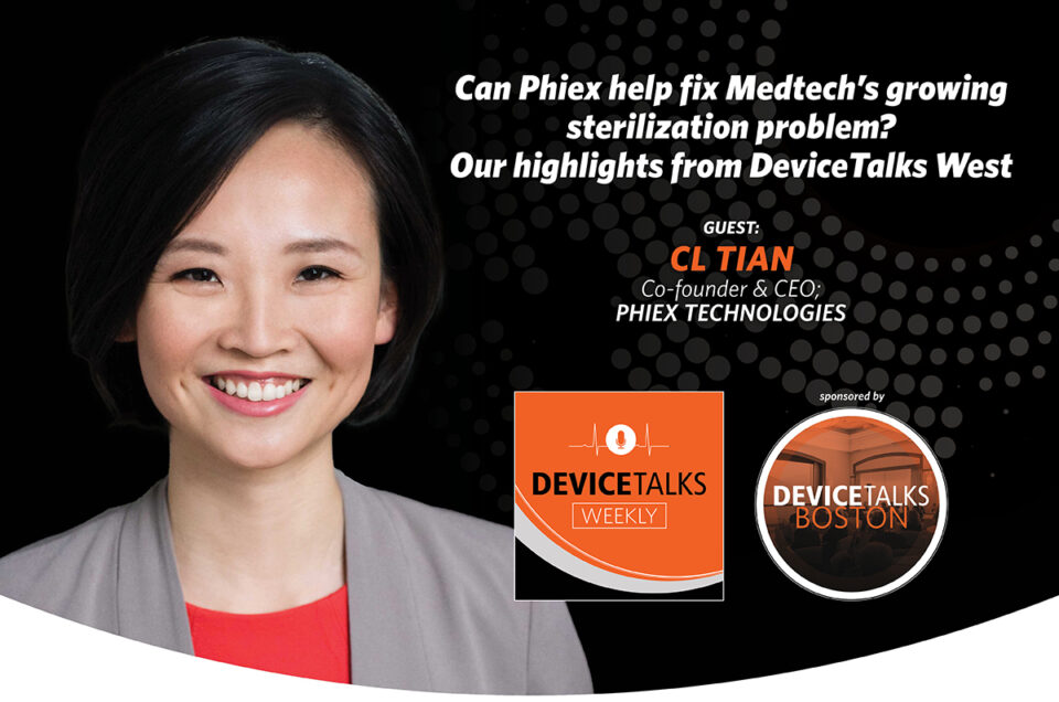 Can Phiex help fix Medtech’s growing sterilization problem? Our highlights from DeviceTalks West
