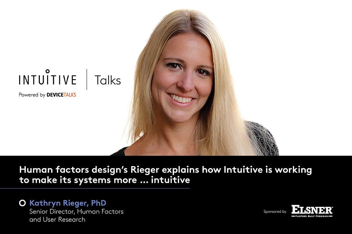 Human factors design’s Rieger explains how Intuitive is working to make
