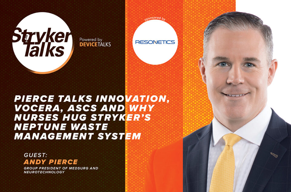 Pierce talks innovation, Vocera, ASCs and why nurses hug Stryker’s Neptune waste management system
