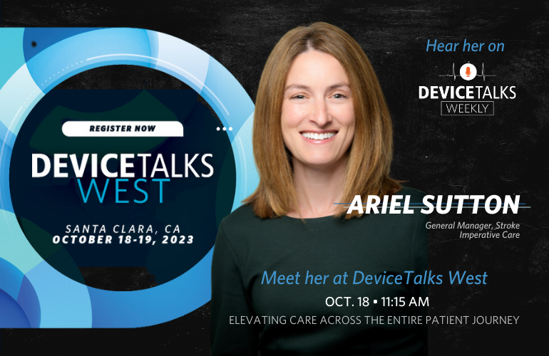 Imperative Care’s Ariel Sutton continues the discussion on elevating stroke care across the entire patient journey at DeviceTalks West