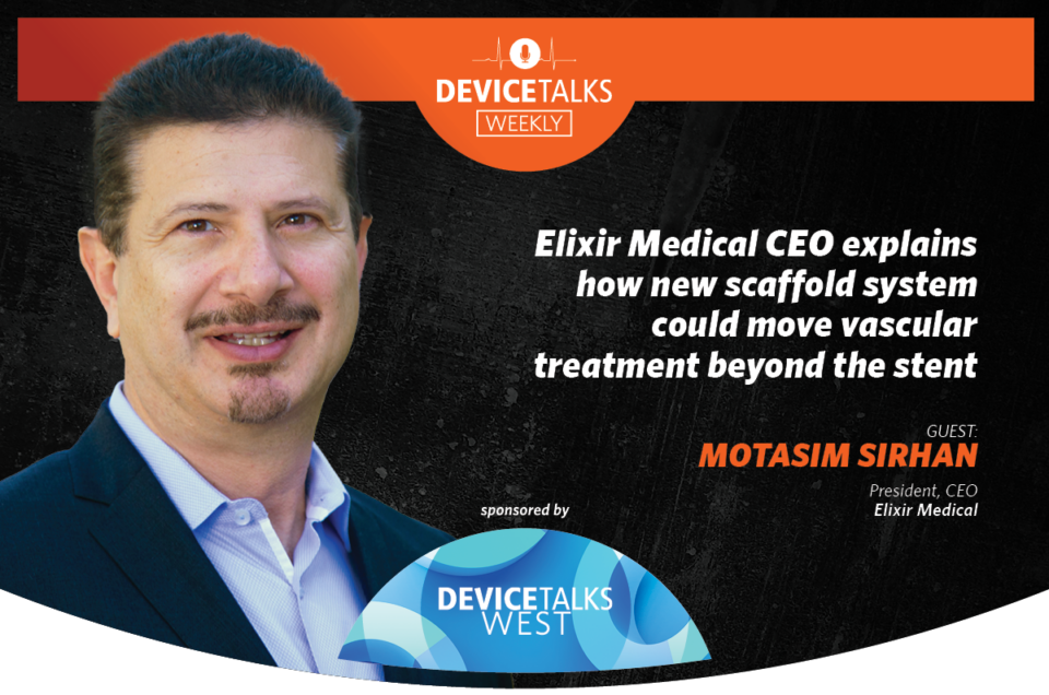 DeviceTalks interview with Elixir Medical CEO Motasim Sirhan