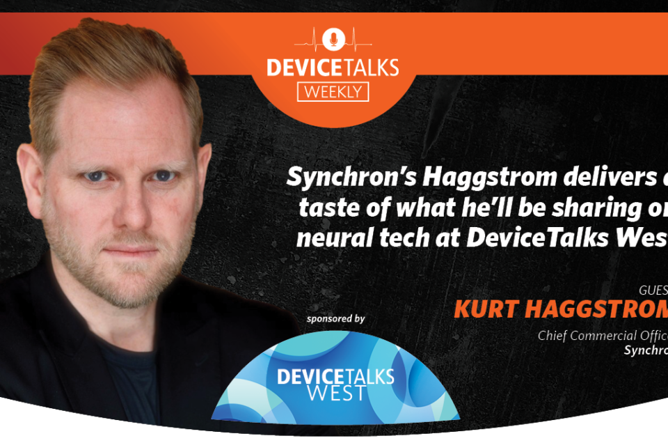 Synchron’s Haggstrom delivers a taste of what he’ll be sharing on neural tech at DeviceTalks West
