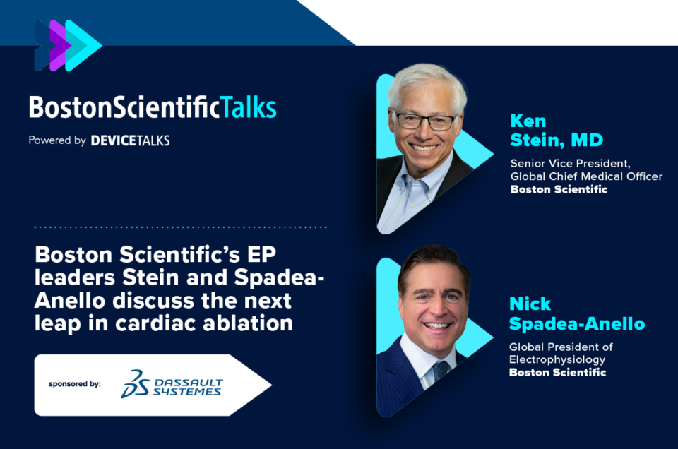 Boston Scientific's EP leaders Stein and Spadea-Anello discuss the next leap in cardiac ablation