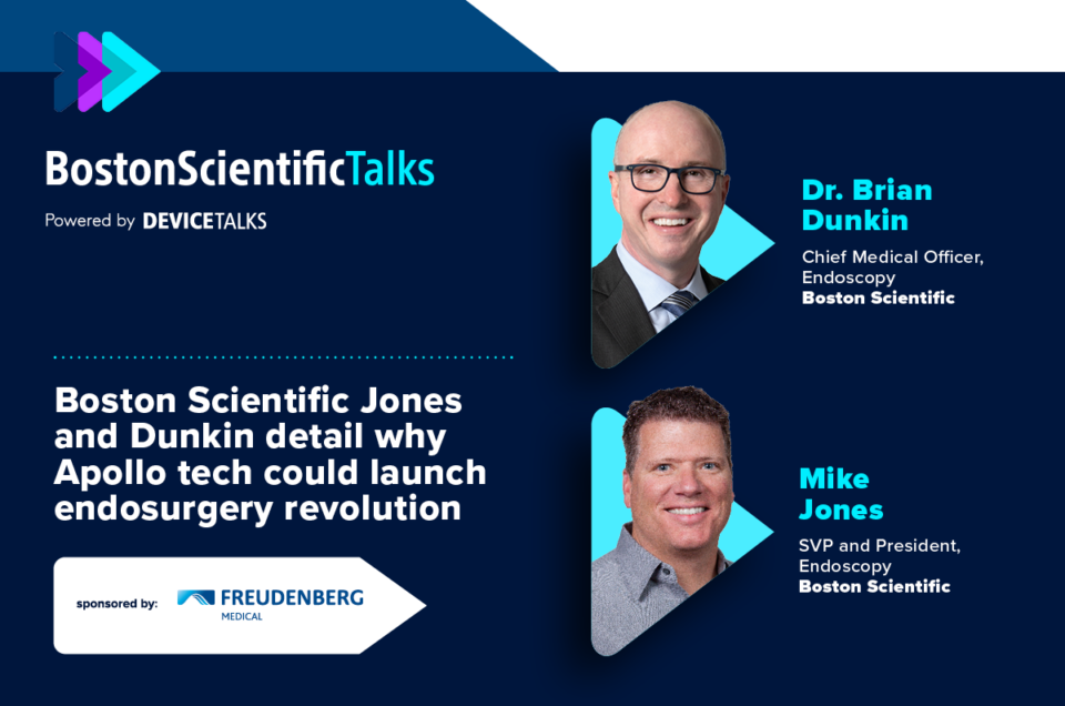 Interview with Brian Dunkin and Mike Jones for Boston Scientific Talks, powered by DeviceTalks