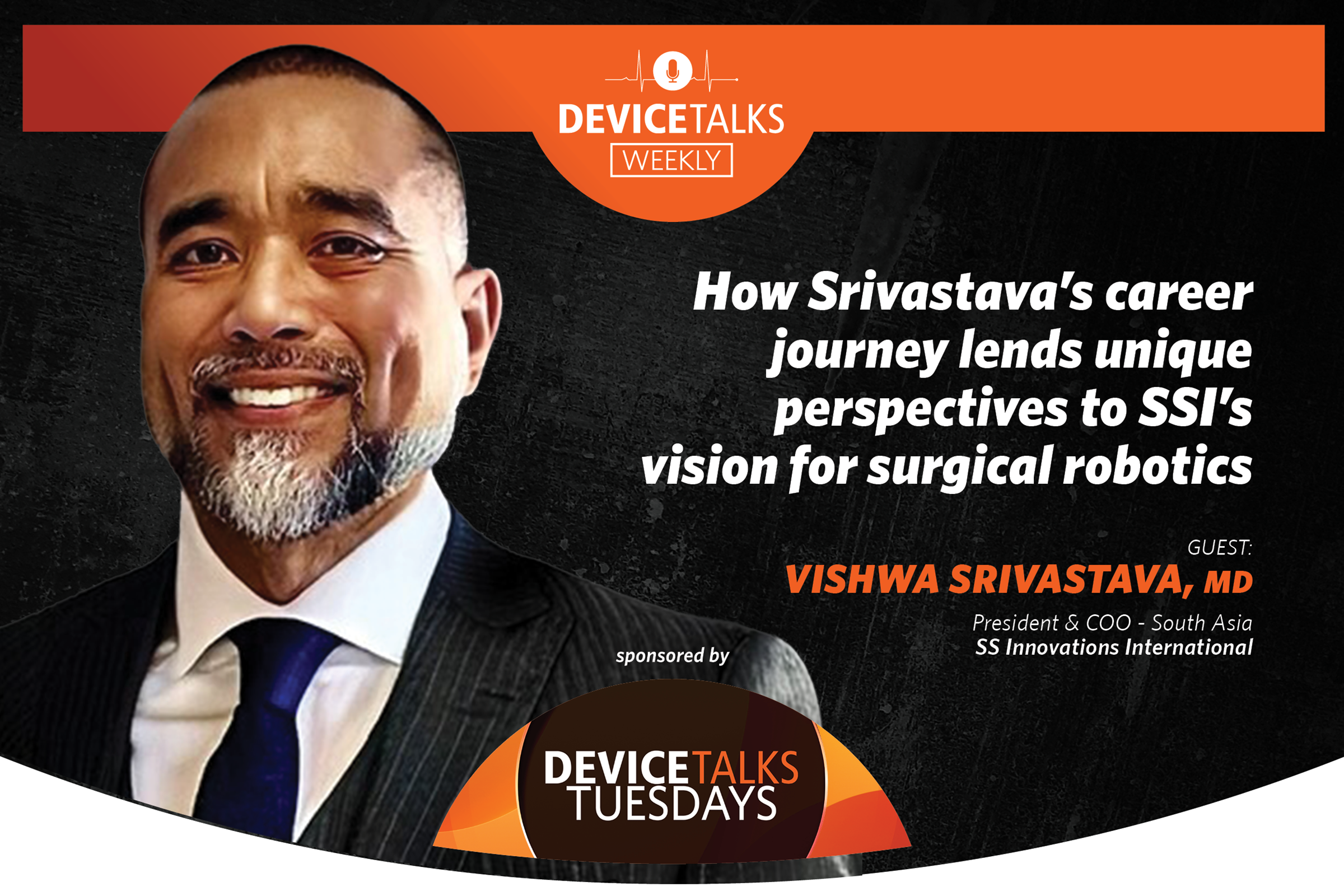 How Srivastava’s career journey lends unique perspectives to SSI’s vision for surgical robotics