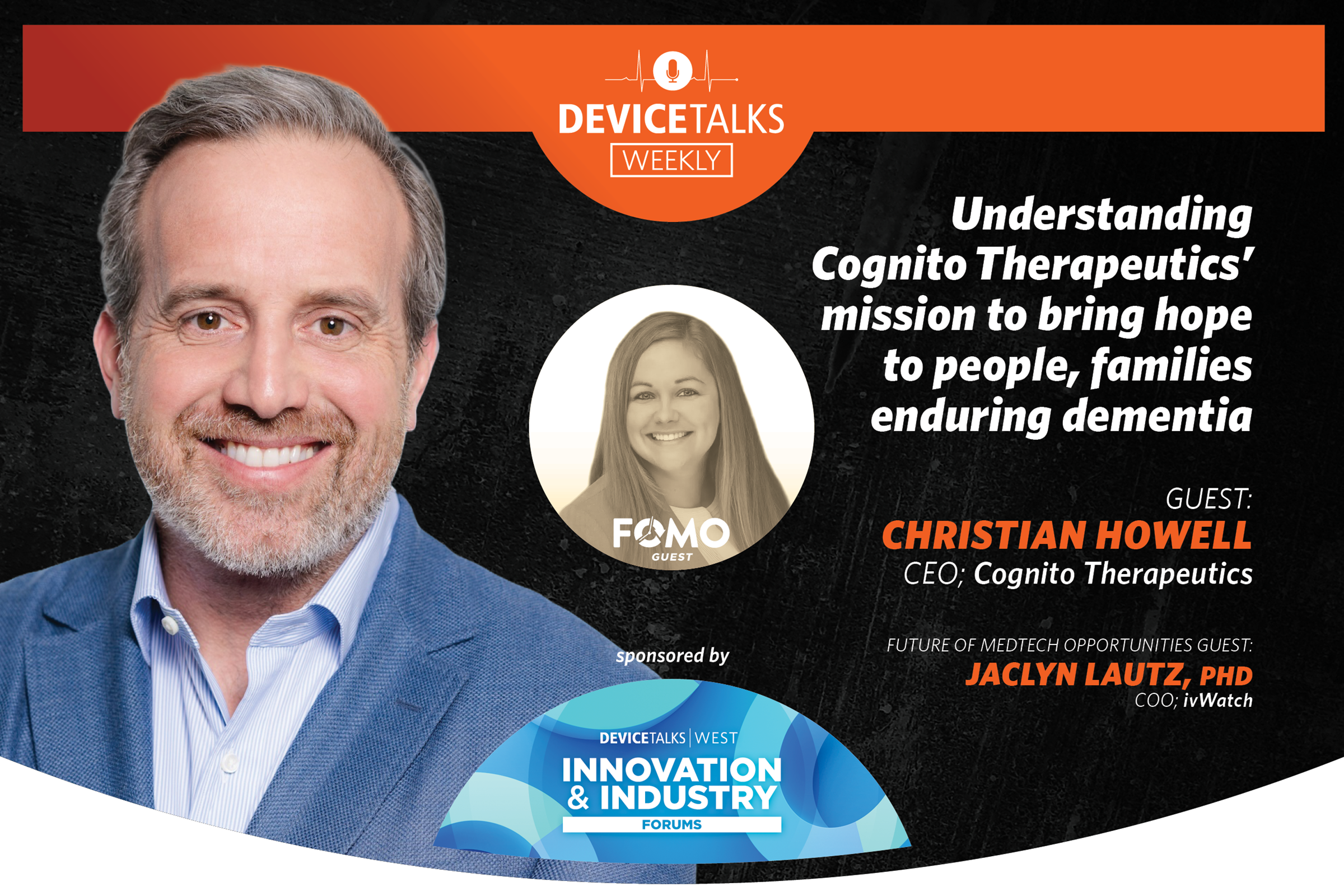 Interview with Christian Howell, CEO, Cognito Therapeutics for the DeviceTalks Weekly podcast