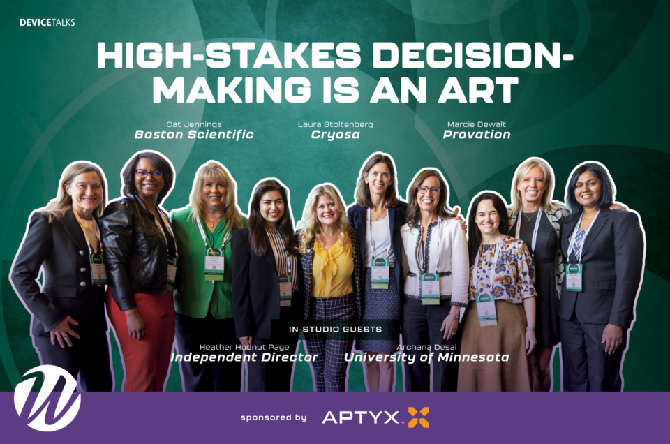 High-Stakes Decision-Making is an Art – Boston Scientific, Cryosa, Provation