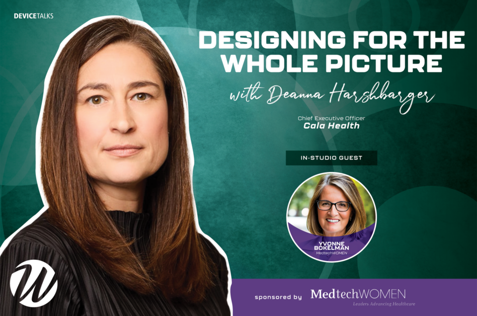Interview with Deanna Harshbarger for the DeviceTalks Women in MedTech podcast with Kayleen Brown.
